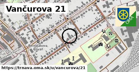 Vančurova 21, Trnava