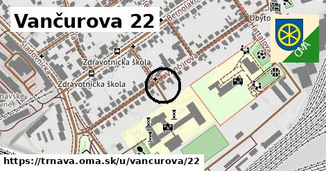 Vančurova 22, Trnava