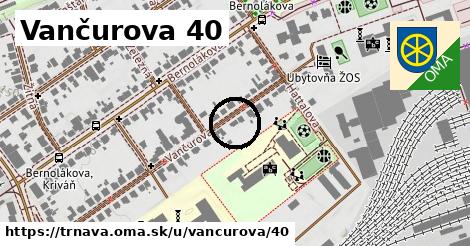 Vančurova 40, Trnava