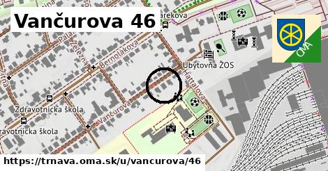 Vančurova 46, Trnava