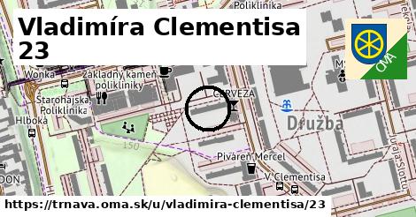 Vladimíra Clementisa 23, Trnava