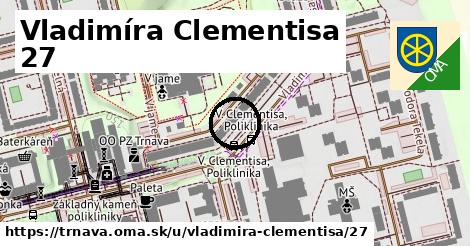 Vladimíra Clementisa 27, Trnava