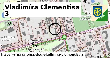 Vladimíra Clementisa 3, Trnava