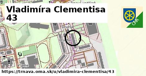 Vladimíra Clementisa 43, Trnava