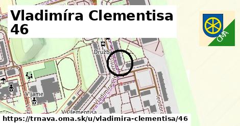 Vladimíra Clementisa 46, Trnava