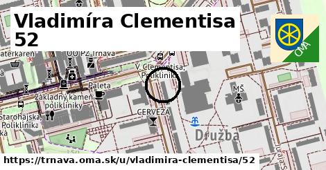 Vladimíra Clementisa 52, Trnava