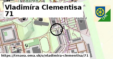 Vladimíra Clementisa 71, Trnava