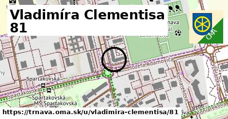 Vladimíra Clementisa 81, Trnava