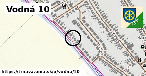 Vodná 10, Trnava