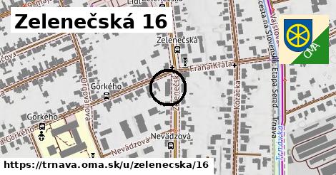 Zelenečská 16, Trnava