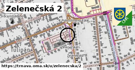 Zelenečská 2, Trnava