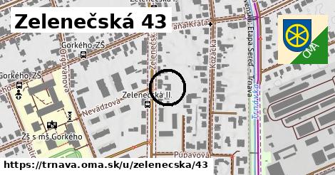 Zelenečská 43, Trnava