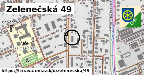 Zelenečská 49, Trnava