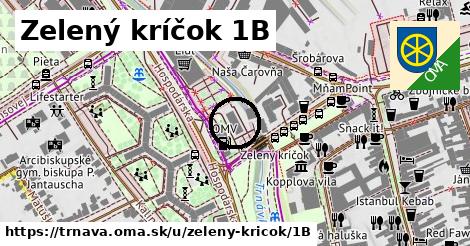 Zelený kríčok 1B, Trnava