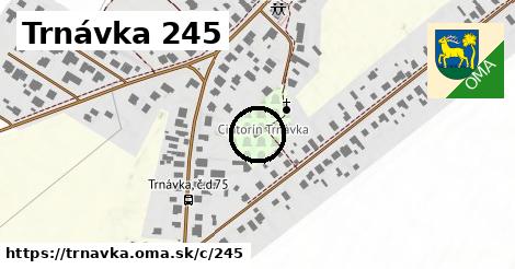 Trnávka <span class="supisne">245</span>