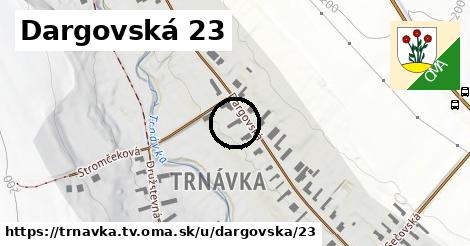 Dargovská 23, Trnávka, okres TV