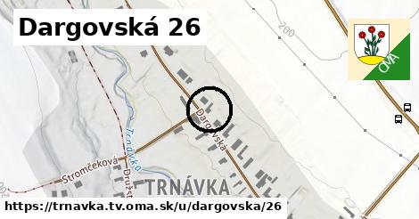 Dargovská 26, Trnávka, okres TV