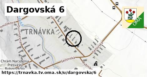 Dargovská 6, Trnávka, okres TV