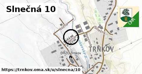 Slnečná 10, Trnkov