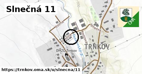 Slnečná 11, Trnkov