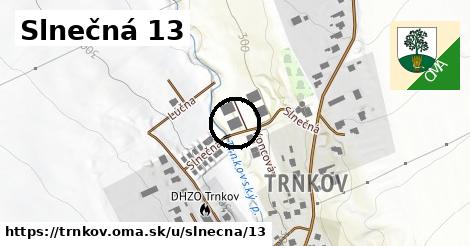 Slnečná 13, Trnkov