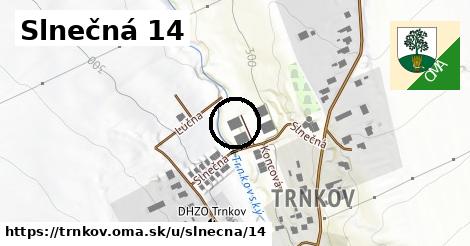 Slnečná 14, Trnkov