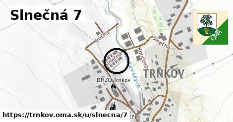 Slnečná 7, Trnkov