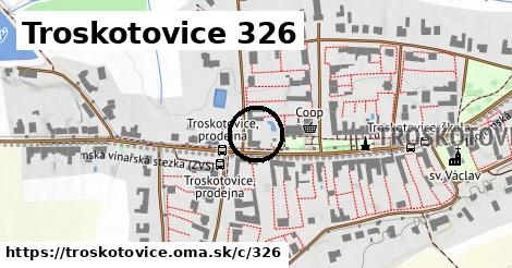 Troskotovice <span class="supisne">326</span>