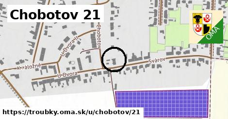 Chobotov 21, Troubky