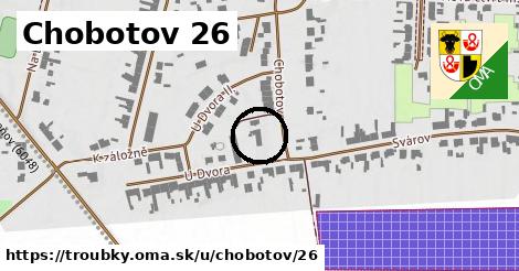 Chobotov 26, Troubky