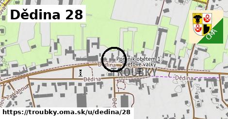 Dědina 28, Troubky