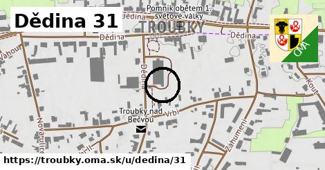 Dědina 31, Troubky