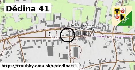 Dědina 41, Troubky