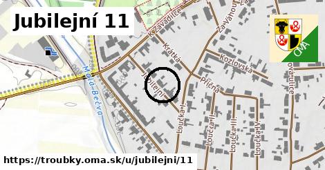 Jubilejní 11, Troubky