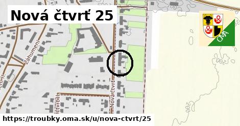 Nová čtvrť 25, Troubky