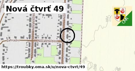 Nová čtvrť 49, Troubky