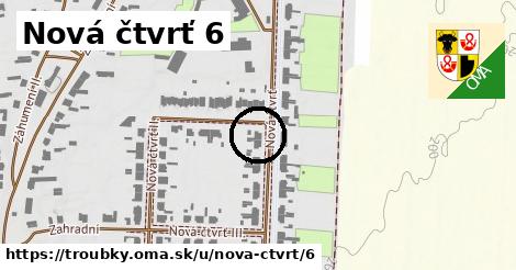 Nová čtvrť 6, Troubky