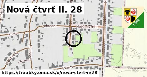 Nová čtvrť II. 28, Troubky