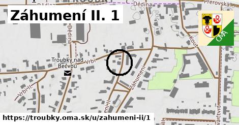 Záhumení II. 1, Troubky