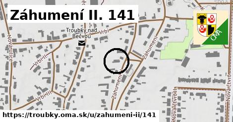 Záhumení II. 141, Troubky