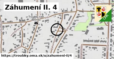 Záhumení II. 4, Troubky