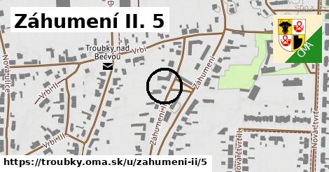 Záhumení II. 5, Troubky