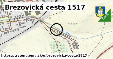 Brezovická cesta 1517, Trstená