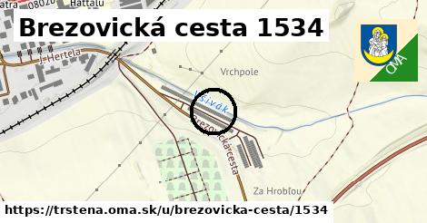 Brezovická cesta 1534, Trstená