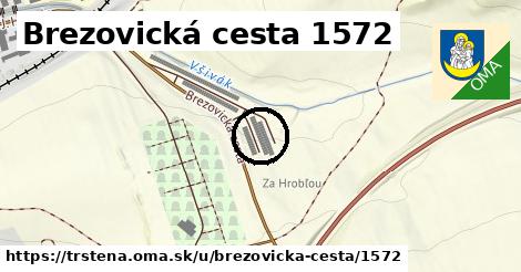 Brezovická cesta 1572, Trstená