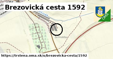 Brezovická cesta 1592, Trstená