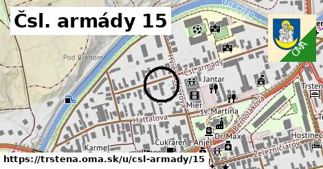 Čsl. armády 15, Trstená