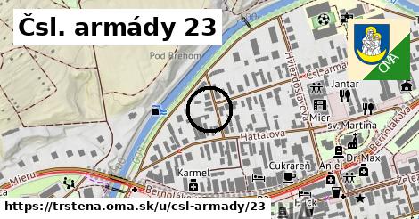 Čsl. armády 23, Trstená