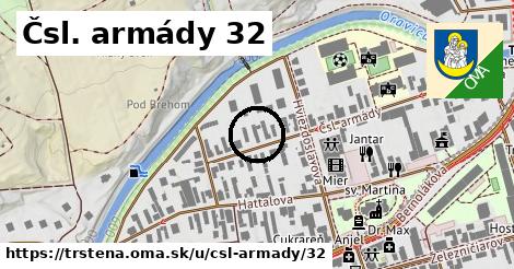 Čsl. armády 32, Trstená