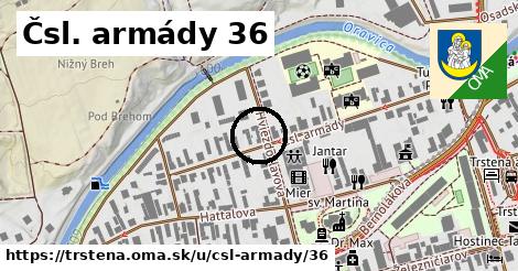 Čsl. armády 36, Trstená